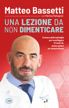 Cover of lezione da non dimenticare. Cronaca della battaglia per sconfiggere il Covid-19 senza panico, né catastrofismo