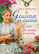 Cover of Giusina in cucina. La Sicilia è servita