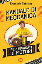 Cover of Manuale di meccanica per invasati di motori