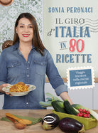 Cover of giro d'Italia in 80 ricette. Viaggio tricolore nella cucina regionale