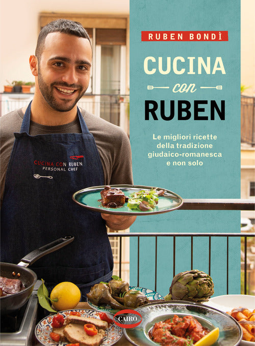 Cover of Cucina con Ruben. Le migliori ricette della tradizione giudaico-romanesca e non solo