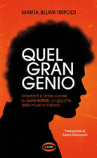 Cover of Quel gran genio. Aneddoti e storie curiose su Lucio Battisti, un gigante della musica italiana