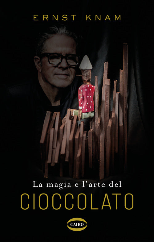 Cover of magia e l'arte del cioccolato