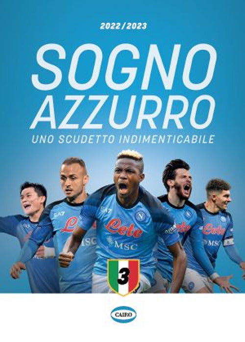 Cover of Sogno azzurro 2022-2023. Uno scudetto indimenticabile