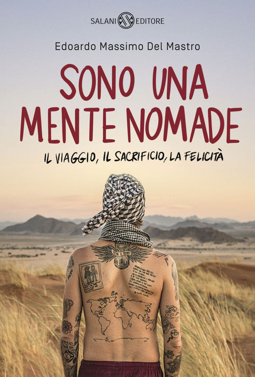 Cover of Sono una mente nomade. Il viaggio, il sacrificio, la felicità