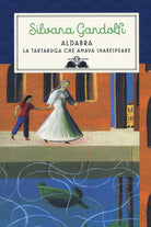 Cover of Aldabra. La tartaruga che amava Shakespeare