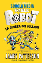 Cover of guerra dei bulloni. Fratello robot