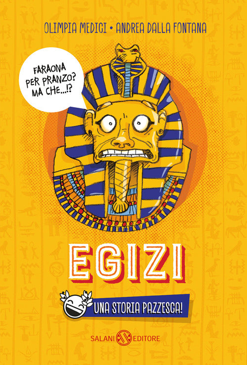 Cover of Egizi. Una storia pazzesca!