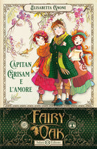 Cover of Capitan Grisam e l'amore. Fairy Oak