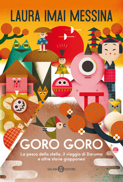 Cover of Goro goro. La pesca della stella, il viaggio di Daruma e altre storie giapponesi