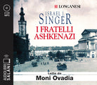 Cover of fratelli Ashkenazi letto da Moni Ovadia. Audiolibro. CD Audio formato MP3