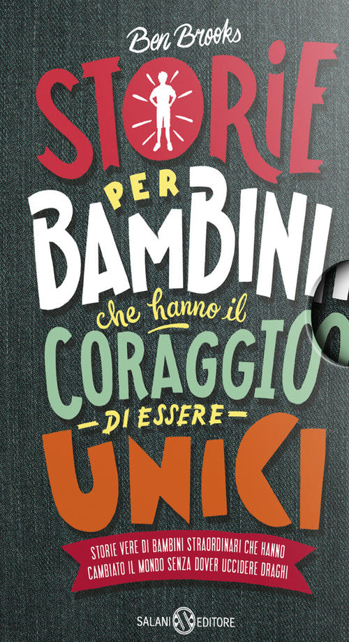 Cover of Storie per bambini che vogliono cambiare il mondo-Storie per bambini che hanno il coraggio di essere unici