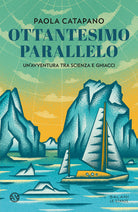 Cover of Ottantesimo parallelo. Un'avventura tra scienza e ghiacci