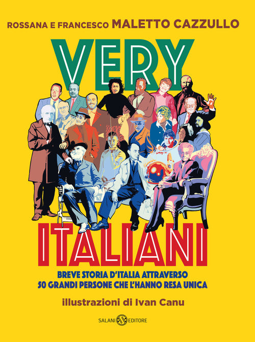 Cover of Very italiani. Breve storia d'Italia attraverso 50 grandi persone che l'hanno resa unica