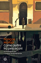 Cover of Come delfini tra pescecani. Un'indagine per i Cinque di Monteverde