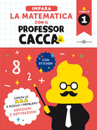 Cover of Impara la matematica con il professor cacca