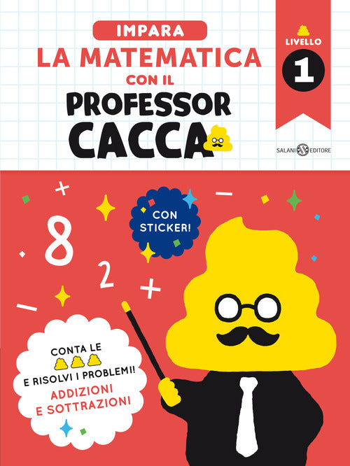Cover of Impara la matematica con il professor cacca