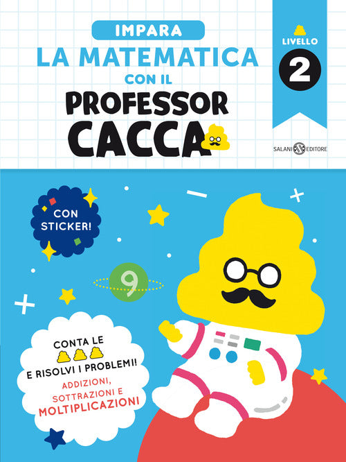 Cover of Impara la matematica con il professor cacca