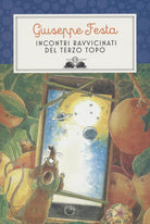 Cover of Incontri ravvicinati del terzo topo