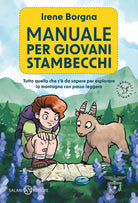 Cover of Manuale per giovani stambecchi. Tutto quello che c'è da sapere per affrontare la montagna con passo leggero