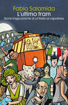 Cover of ultimo tram. Storie tragicomiche di un'Italia al capolinea