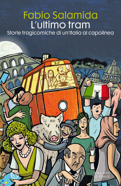 Cover of ultimo tram. Storie tragicomiche di un'Italia al capolinea