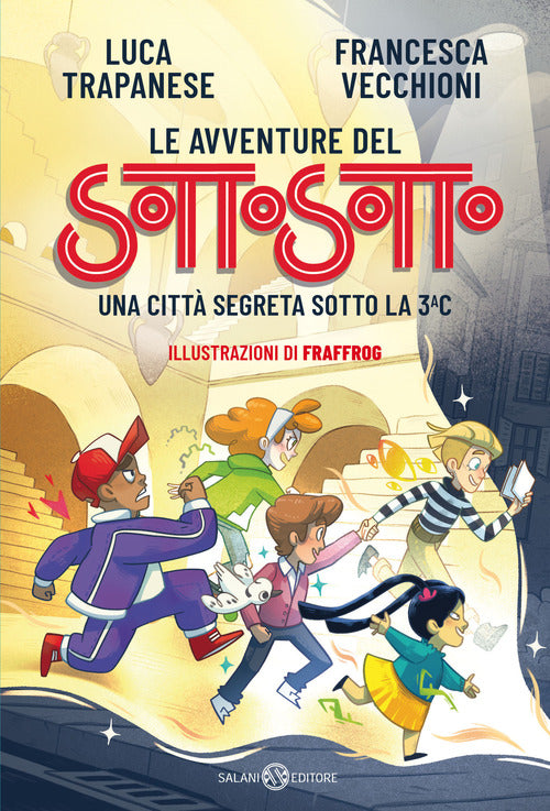 Cover of avventure del Sottosotto. Una città segreta sotto la 3C