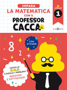 Cover of Impara la matematica con il professor cacca