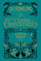 Cover of Animali fantastici. I crimini di Grindelwald. Screenplay originale