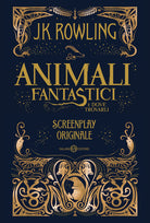 Cover of Animali fantastici e dove trovarli. Screenplay originale