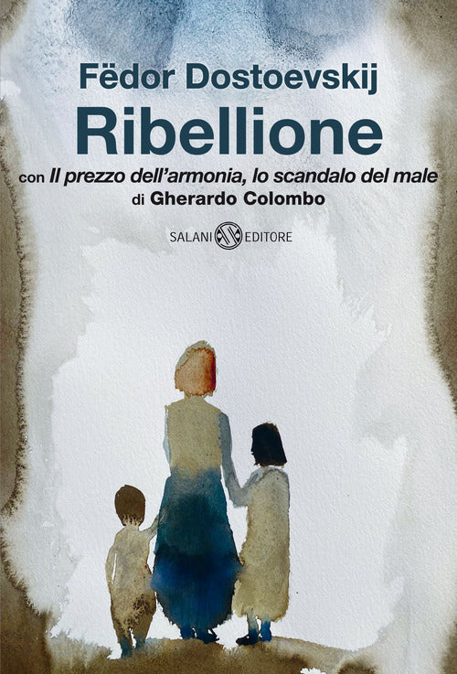 Cover of Ribellione. Con «Il prezzo dell'armonia, lo scandalo del male» di Gherardo Colombo