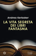 Cover of vita segreta dei libri fantasma