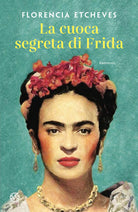 Cover of cuoca segreta di Frida