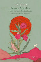 Cover of Nina e Macchia e altre storie di alberi e giardini