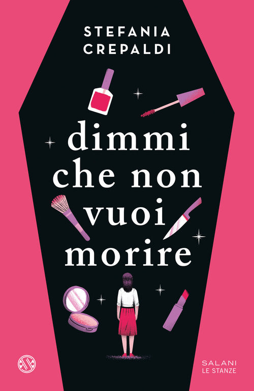 Dimmi che non vuoi morire