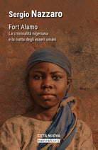 Cover of Fort Alamo. La criminalità nigeriana e la tratta degli esseri umani