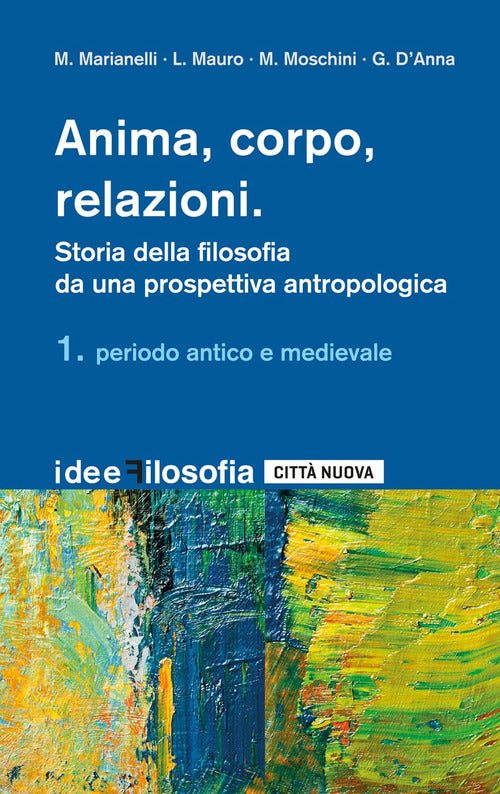 Cover of Anima, corpo, relazioni. Storia della filosofia