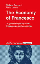 Cover of economy of Francesco. Un glossario per riparare il linguaggio dell’economia