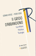 Cover of grido dell'abbandono. Scrittura mistica teologia