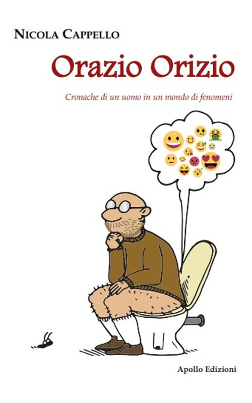 Cover of Orazio Orizio. Cronache di un uomo in un mondo di fenomeni
