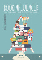 Cover of Bookinfluencer. Chi parla di libri e dove trovarli