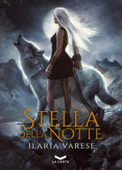 Cover of Stella della notte. Winter Fe' saga