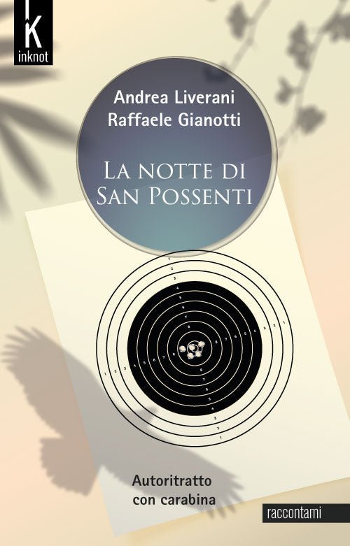 Cover of notte di San Possenti. Autoritratto con carabina