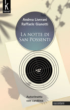 Cover of notte di San Possenti. Autoritratto con carabina