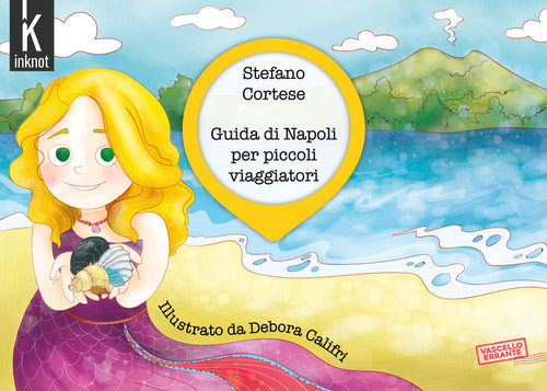 Cover of Guida di Napoli per piccoli viaggiatori