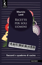 Cover of Ricette per soli uomini