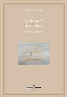 Cover of educatore domiciliare. Una triplice professione
