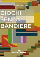 Cover of Giochi senza bandiere