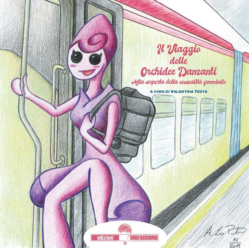 Cover of viaggio delle orchidee danzanti. Alla scoperta della sessualità femminile