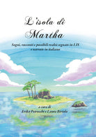 L'isola di Martha. Sogni, racconti e possibili realt segnate in LIS e narrate in italiano